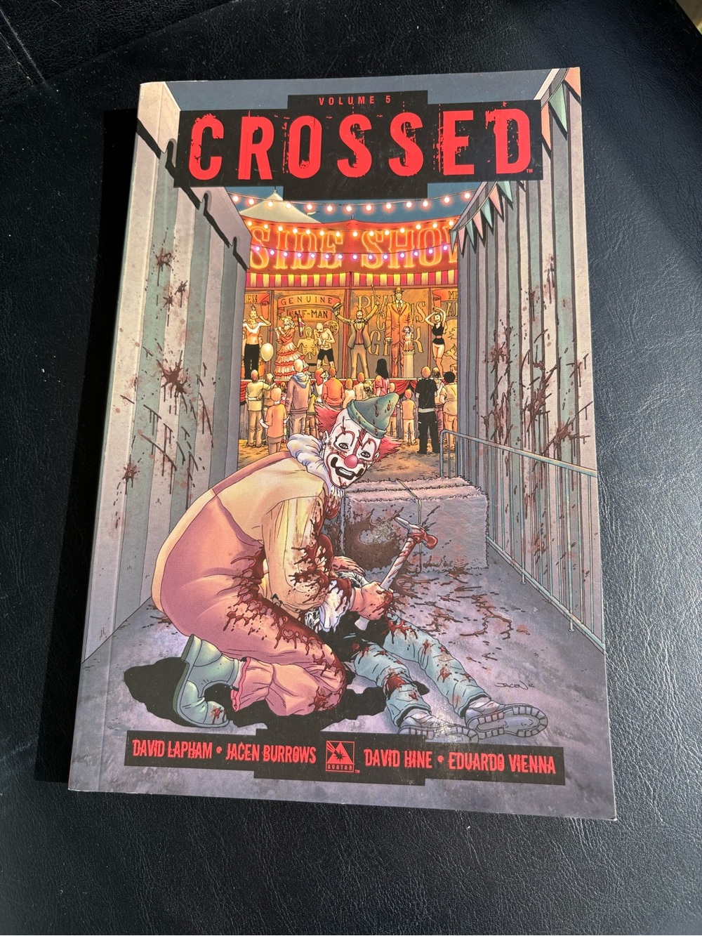Crossed Volume 5 Graphic Novel- Published By Avatar Press.